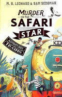 MURDER ON THE SAFARI STAR: ADVENTURES ON TRAINS 3