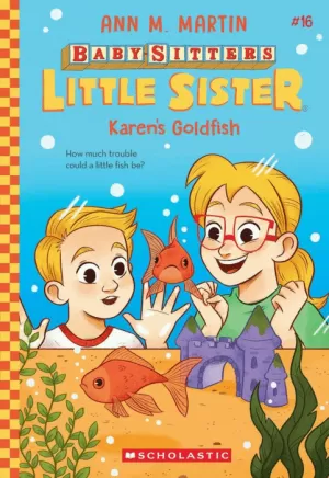 KAREN'S GOLDFISH (BABY-SITTERS LITTLE SISTER #16)