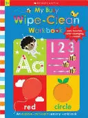 MY BUSY WIPE-CLEAN WORKBOOK: SCHOLASTIC EARLY LEARNERS (BUSY BOOK)