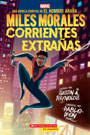 MILES MORALES: CORRIENTES EXTRAÑAS