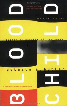 BLOODCHILD AND OTHER STORIES