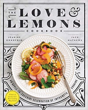 LOVE AND LEMONS COOKBOOK, THE