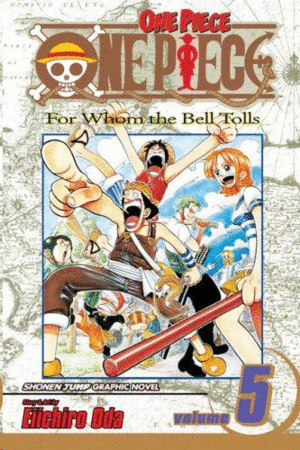 ONE PIECE: EAST BLUE. VOL 5
