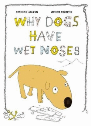 WHY DOGS HAVE WET NOSES