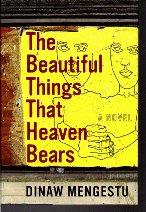 THE BEAUTIFUL THINGS THAT HEAVEN BEARS