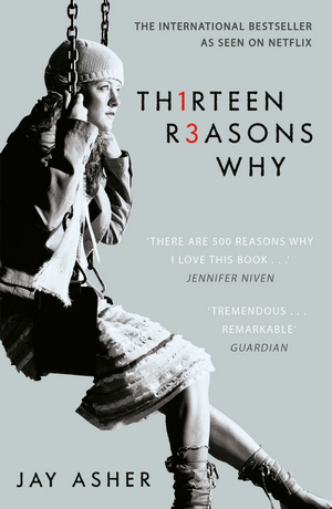 THIRTEEN REASONS WHY