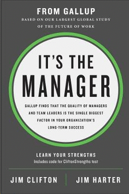 IT'S THE MANAGER GALLUP FINDS THE QUALIT