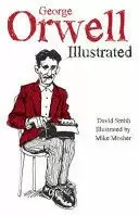GEORGE ORWELL ILLUSTRATED