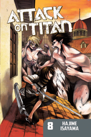 ATTACK ON TITAN. VOL 8