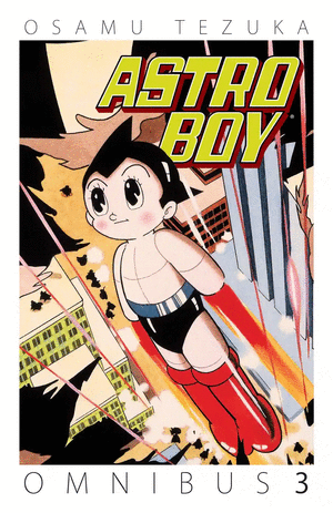 ASTROBOY OMNIBUS. VOL 3