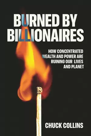 BURNED BY BILLIONAIRES