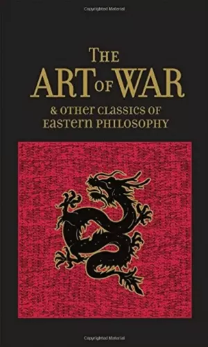 ART OF WAR & OTHER CLASSICS OF EASTERN PHILOSOPHY