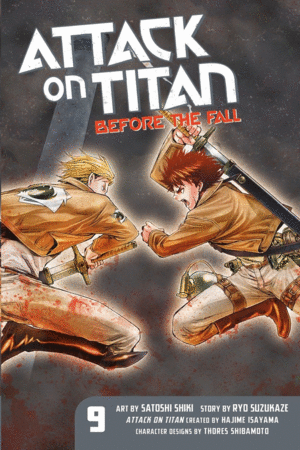 ATTACK ON TITAN: BEFORE THE FALL. VOL 9