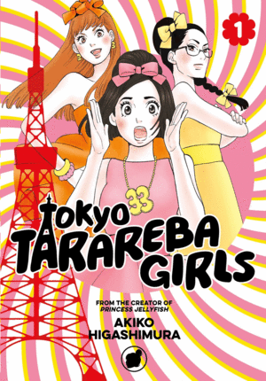 TOKYO TARAREBA GIRLS. VOL 1