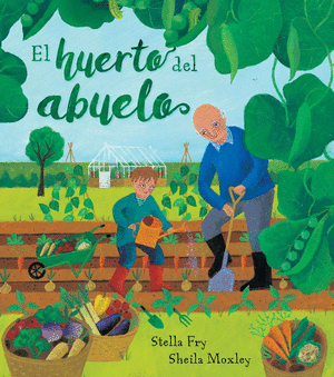 EL HUERTO DEL ABUELO