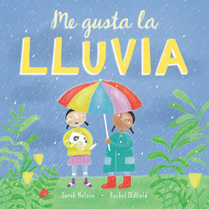 ME GUSTA LA LLUVIA