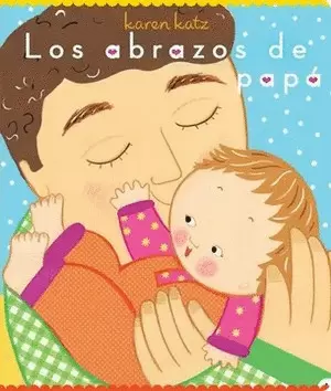 LOS ABRAZOS DE PAPÁ
