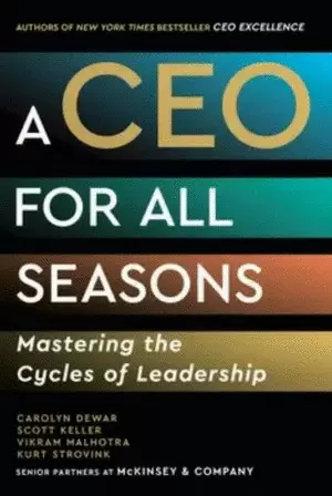 A CEO FOR ALL SEASONS
