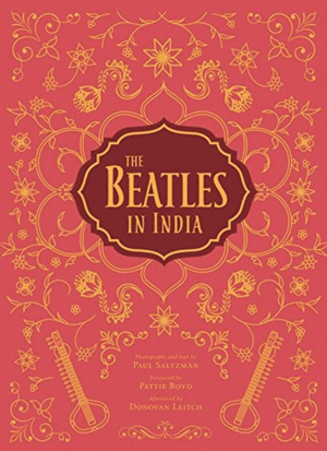 THE BEATLES IN INDIA