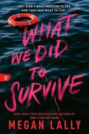WHAT WE DID TO SURVIVE