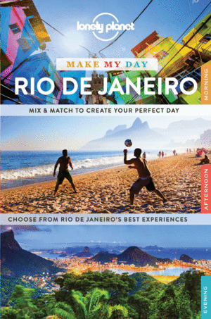 MAKE MY DAY: RIO DE JANEIRO