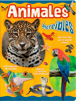 ANIMALES INCREIBLES