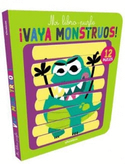 VAYA MONSTRUOS!.(MI LIBRO-PUZLE)