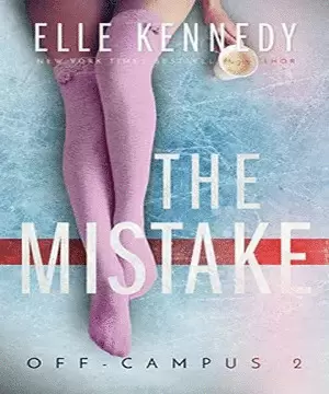 THE MISTAKE (OFF-CAMPUS 2)