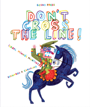 DON'T CROSS THE LINE!