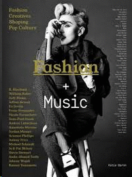 FASHION + MUSIC - FASHION CREATIVES SHAPING POP CULTURE