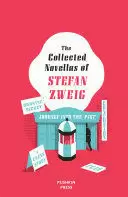 THE COLLECTED NOVELLAS OF STEFAN ZWEIG