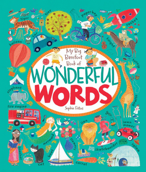 MY BIG BAREFOOT BOOK OF WONDERFUL WORDS