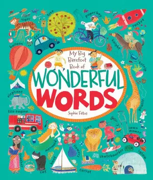 MY BIG BAREFOOT BOOK OF WONDERFUL WORDS