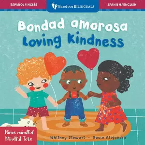 BONDAD AMOROSA / LOVING KINDNESS