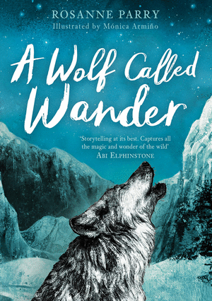 A WOLF CALLED WANDER