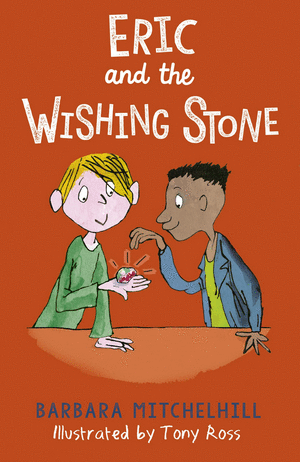 ERIC AND THE WISHING STONE