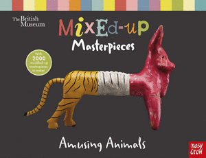 BRITISH MUSEUM: MIXED-UP MASTERPIECES, AMUSING ANIMALS