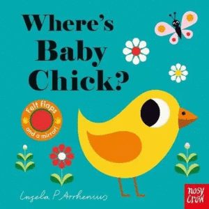 FELT FLAPS: WHERE'S BABY CHICK?
