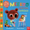 MEEKOO AND THE BEDTIME BUNNY