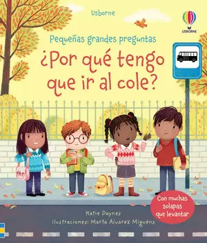 POR QUÉ TENGO QUE IR AL COLE?