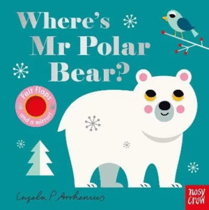 FELT FLAPS: WHERE'S MR POLAR BEAR?