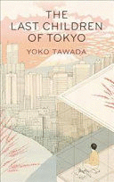 THE LAST CHILDREN OF TOKYO