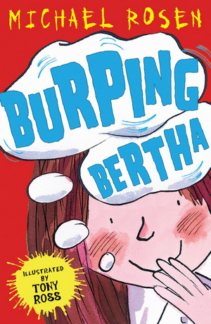 BURPING BERTHA