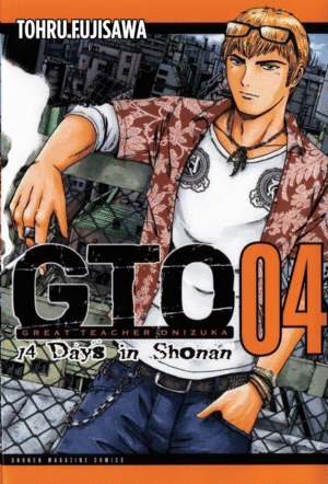 GTO: 14 DAYS IN SHONAN. VOL 4