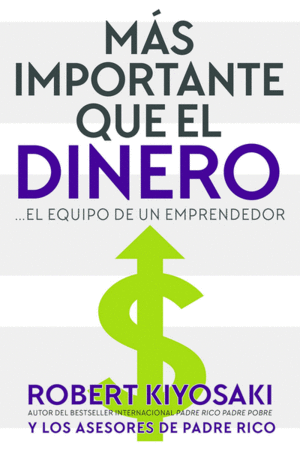 MAS IMPORTANTE QUE EL DINERO