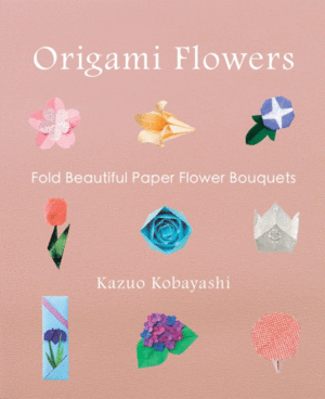 ORIGAMI FLOWERS