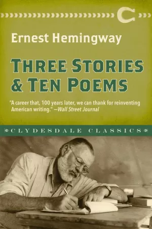 THREE STORIES AND TEN POEMS