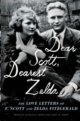 DEAR SCOTT, DEAREST ZELDA