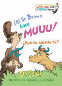 ¡EL SR. BROWN HACE MUUU!