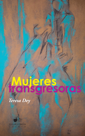 MUJERES TRANSGRESORAS